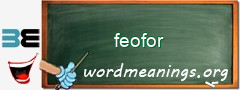WordMeaning blackboard for feofor